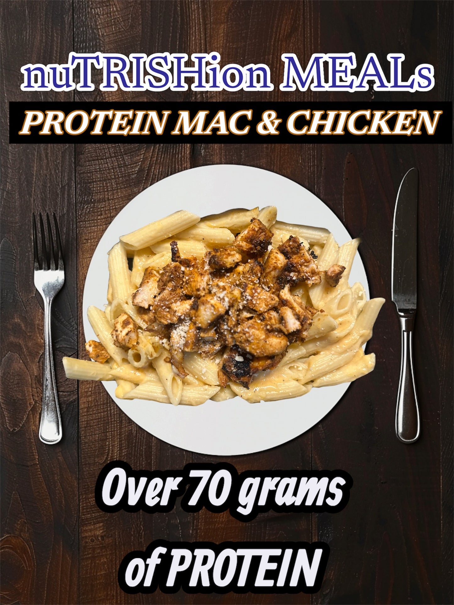 PROTEIN MAC & CHICKEN